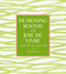 Designing Rooms with Joie de Vivre