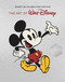 The Art of Walt Disney: From Mickey Mouse to the Magic Kingdoms and