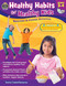 Healthy Habits for Healthy Kids Grade 3-4