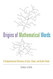 Origins of Mathematical Words: A Comprehensive Dictionary of Latin