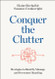 Conquer the Clutter