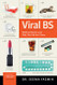Viral BS: Medical Myths and Why We Fall for Them