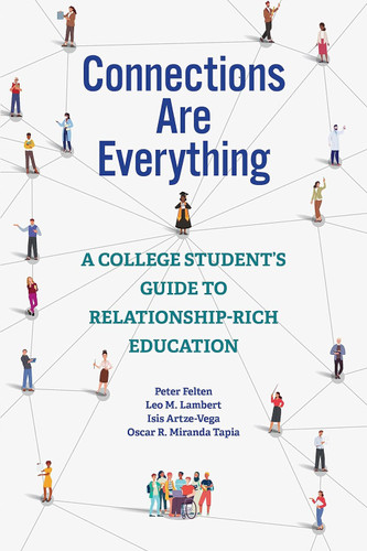 Connections Are Everything: A College Student's Guide to