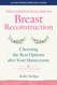 The Complete Guide to Breast Reconstruction: Choosing the Best