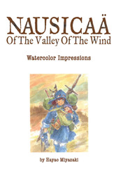 Nausica+n of the Valley of the Wind: Watercolor Impressions