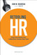 Retooling HR: Using Proven Business Tools to Make Better Decisions
