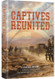 Captives Reunited