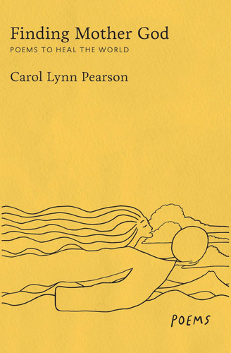 Finding Mother God: Poems to Heal the World