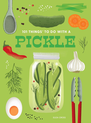 101 Things to Do With a Pickle new edition