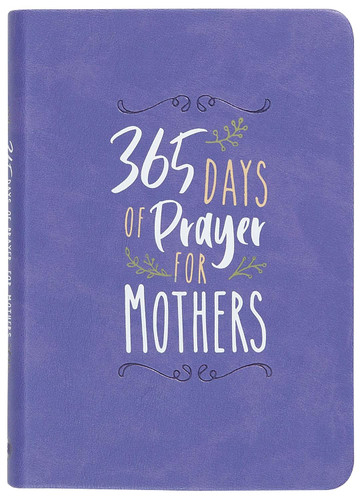 365 Days of Prayer for Mothers ?