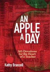 An Apple a Day: 365 Devotions for the Heart of a Teacher ?