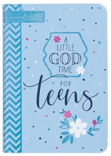 A Little God Time for Teens: 365 Daily Devotions