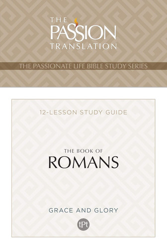 TPT The Book of Romans: 12-Lesson Bible Study Guide