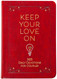 Keep Your Love On: 365 Daily Devotions for Couples