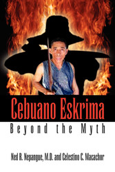 Cebuano Eskrima: Beyond the Myth