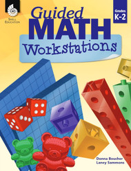 Guided Math Workstations for Grades K to 2 - Strategies to Put Guided