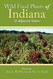 Wild Food Plants of Indiana & Adjacent States Wild Food Plants of Indiana & Adjacent States