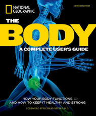 The Body: A Complete User's Guide