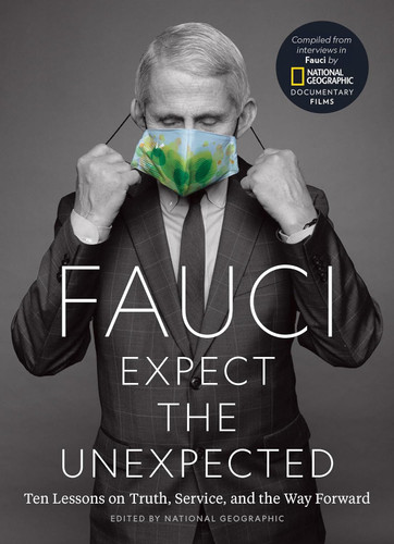 Fauci: Expect the Unexpected: Ten Lessons on Truth Service and the