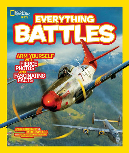 National Geographic Kids Everything Battles: Arm Yourself with Fierce