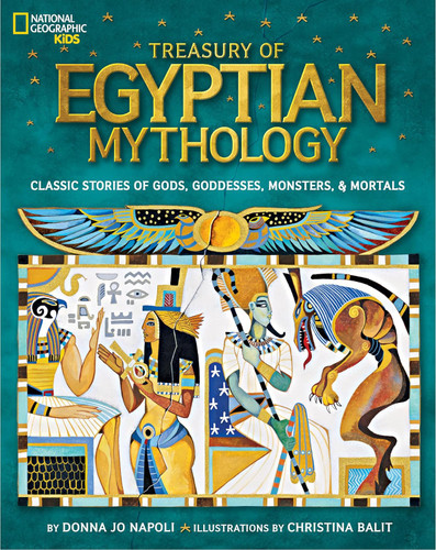 Treasury of Egyptian Mythology: Classic Stories of Gods Goddesses
