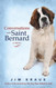 Conversations with Saint Bernard: A Novel
