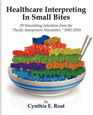 Healthcare Interpreting in Small Bites