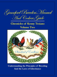 Gamefowl Breeders Manual and Cockers Guide: Chronicles of Kenny