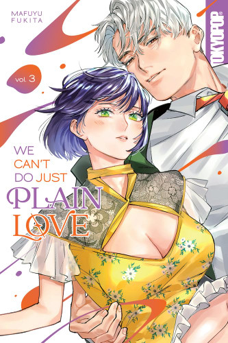 We Can't Do Just Plain Love Volume 3: She's Got a Fetish Her Boss Has