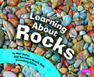 Learning About Rocks (Pebble Plus)