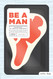 Be a Man - Teen Guys' Bible Study Book