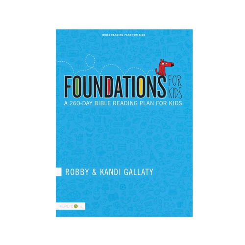 Foundations for Kids: A 260-day Bible Reading Plan to Help Your Kids