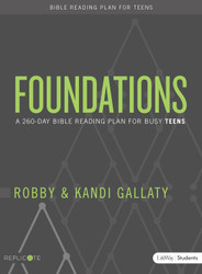 Foundations - Teen Devotional: A 260-Day Bible Reading Plan for Busy