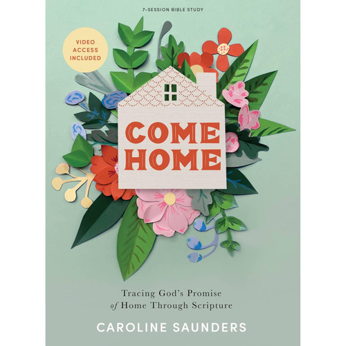 Come Home - Bible Study Book