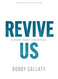 Revive Us - Bible Study Book