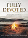 Fully Devoted - Bible Study Book