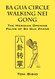 Ba Gua Circle Walking Nei Gong: The Meridian Opening Palms of Ba Gua