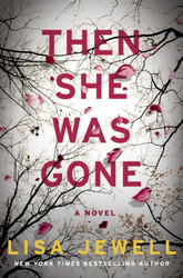 Then She Was Gone (Thorndike Press Large Print Basic)