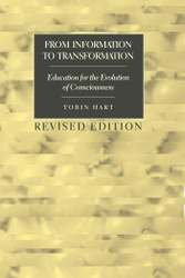 From Information to Transformation: Education for the Evolution of