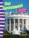 Teacher Created Materials - Primary Source Readers: Our Government: