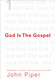 God Is the Gospel