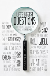 Life's Biggest Questions: What the Bible Says about the Things That