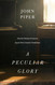 A Peculiar Glory: How the Christian Scriptures Reveal Their Complete