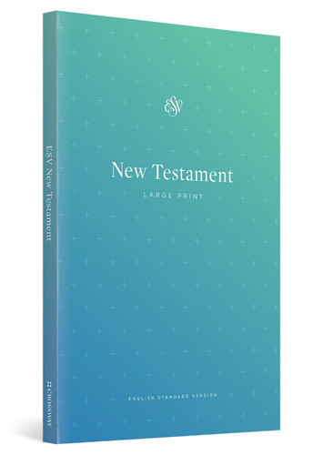 ESV Outreach New Testament Large Print
