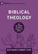Biblical Theology: How the Church Faithfully Teaches the Gospel