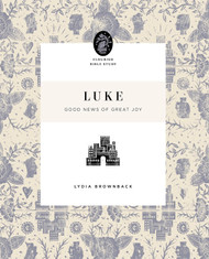 Luke: Good News of Great Joy (Flourish Bible Study)
