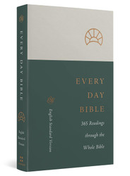 ESV Every Day Bible: 365 Readings through the Whole Bible