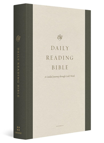 ESV Daily Reading Bible: A Guided Journey through God's Word