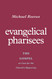 Evangelical Pharisees