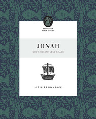 Jonah: God's Relentless Grace (Flourish Bible Study)